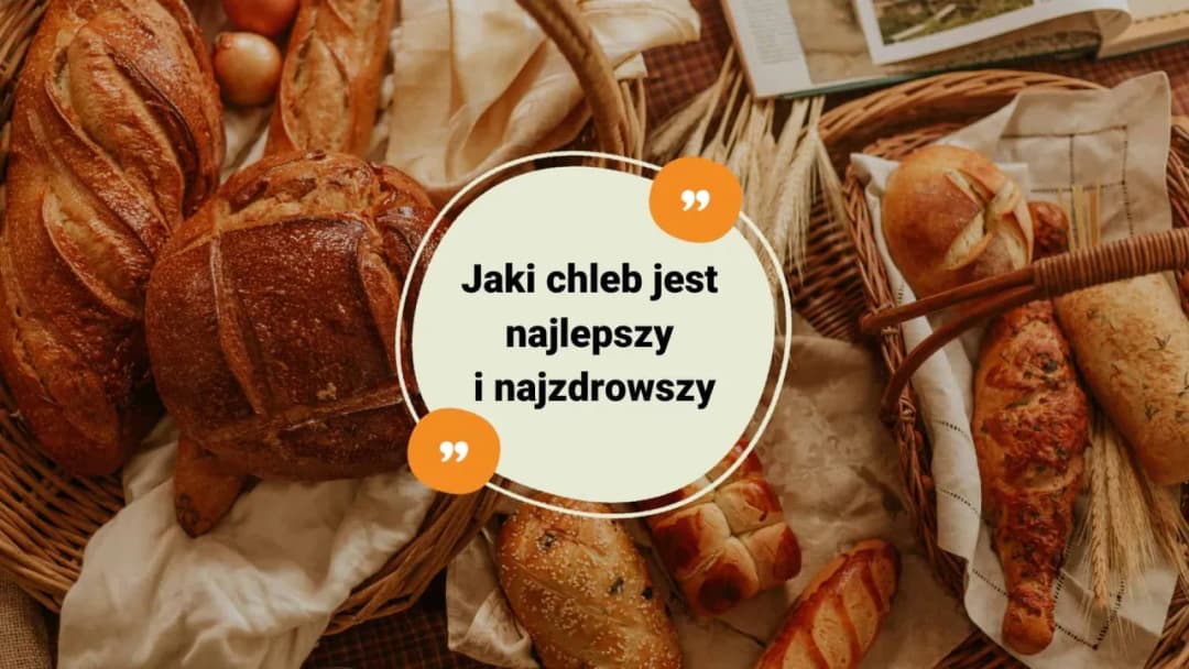 Chleb dietetyczny jaki wybrać, aby schudnąć i cieszyć się zdrowiem